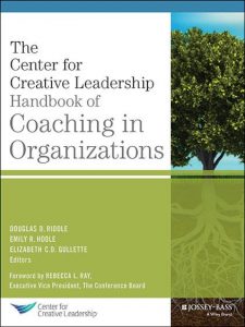CCL Handbook of Coaching in Organizations