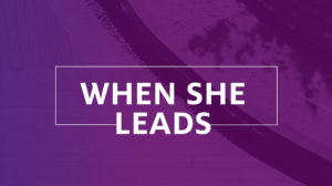 When she leads: Leadership podcasts on women in business by the Center for Creative Leadership