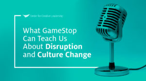image with microphone and lead with that podcast episode title, what gamestop can teach us about disruption and culture change