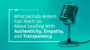 image with microphone and lead with that podcast episode title, what jacinda ardern can teach us about leading with authenticity, empathy, and transparency