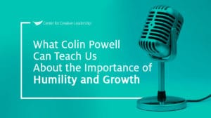 image with microphone and lead with that podcast episode title, What Colin Powell Can Teach Us About the Importance of Humility and Growth