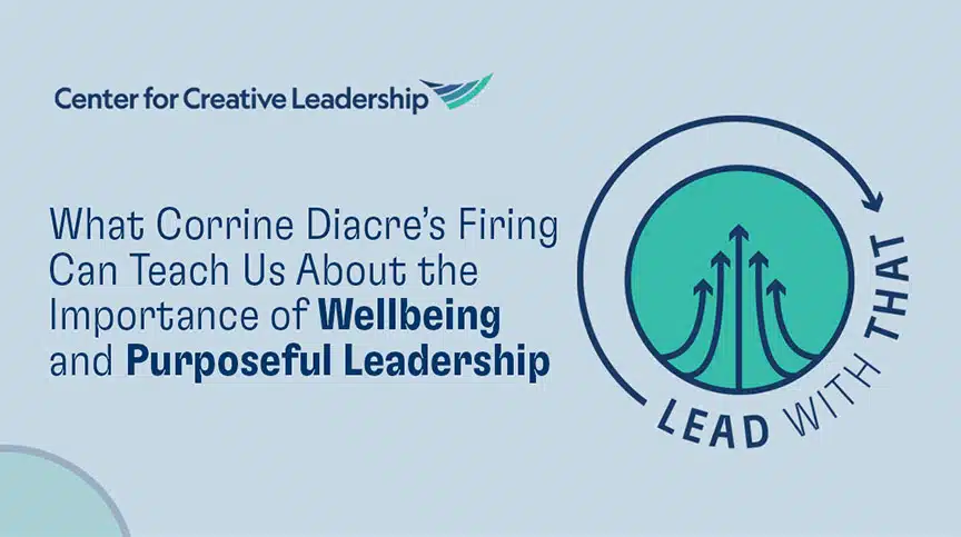 What Corrine Diacre’s Firing Can Teach Us About the Importance of Wellbeing and Purposeful Leadership