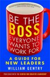 Be the Boss Everyone Wants